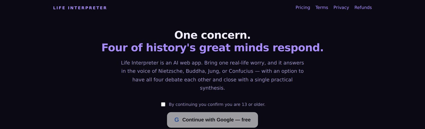 Life Interpreter app screenshot — landing screen with the headline 'One concern. Four of history's great minds respond.'